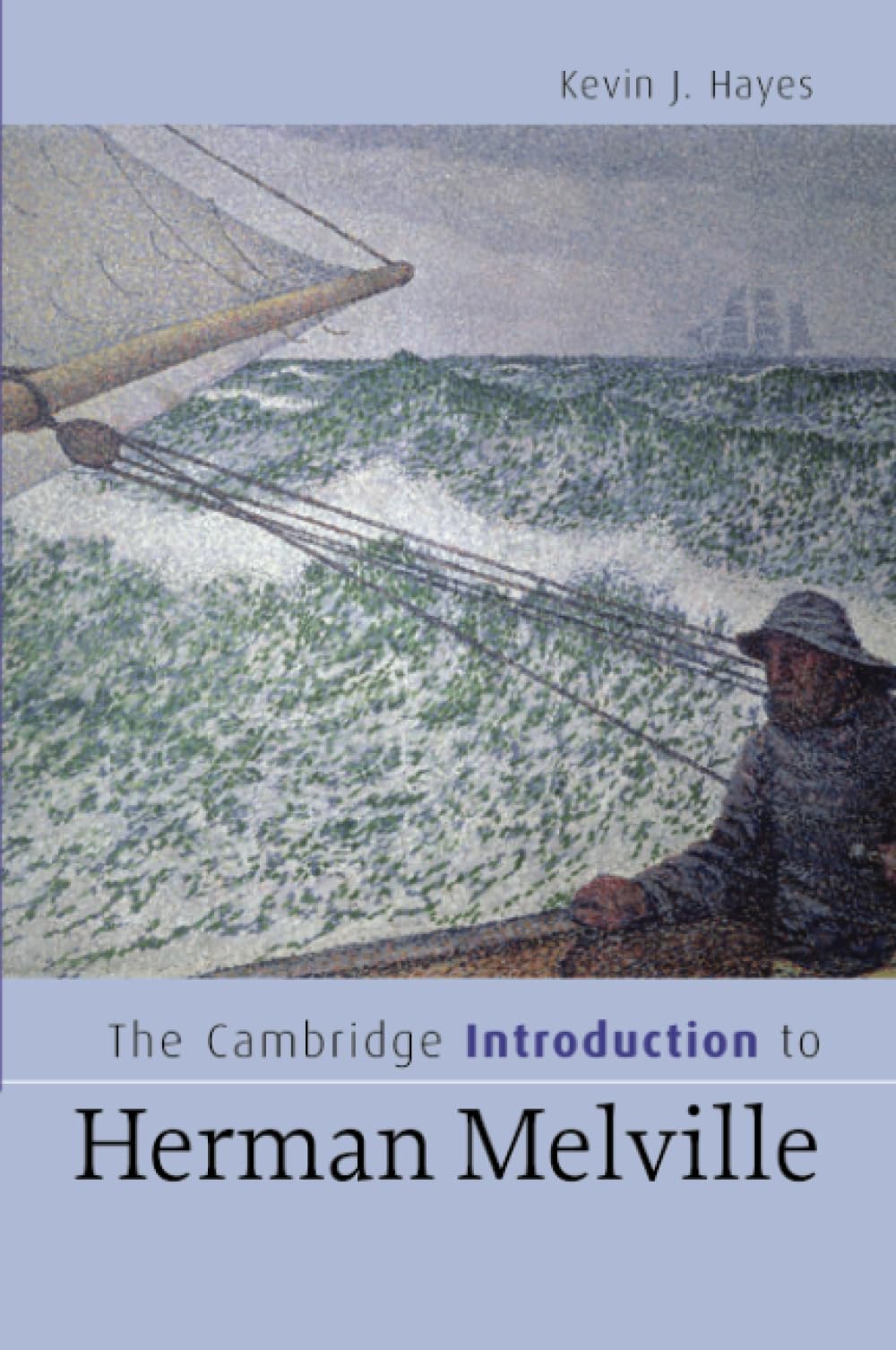 The Cambridge Introduction to Herman Melville (Cambridge Introductions to Literature)