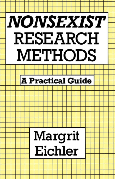 Nonsexist Research Methods: A Practical Guide - Retail Maharaj