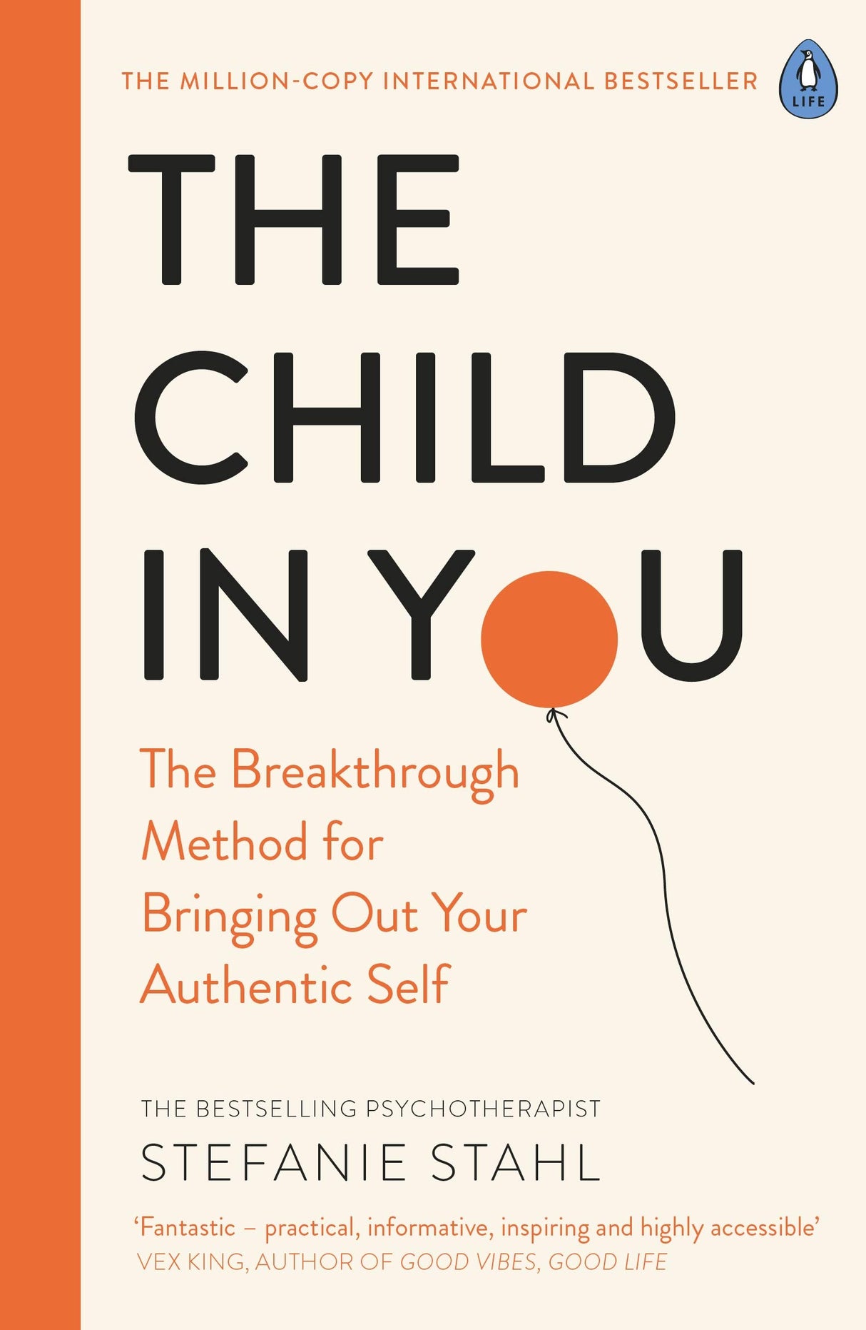 The Child In You: The Breakthrough Method for Bringing Out Your Authentic Self - Retail Maharaj