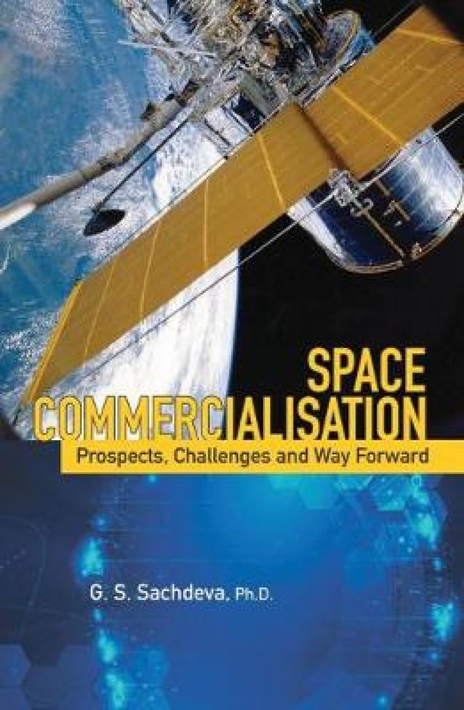 Space Commercialisation: Prospects, Challenges and Way Forward - Retail Maharaj
