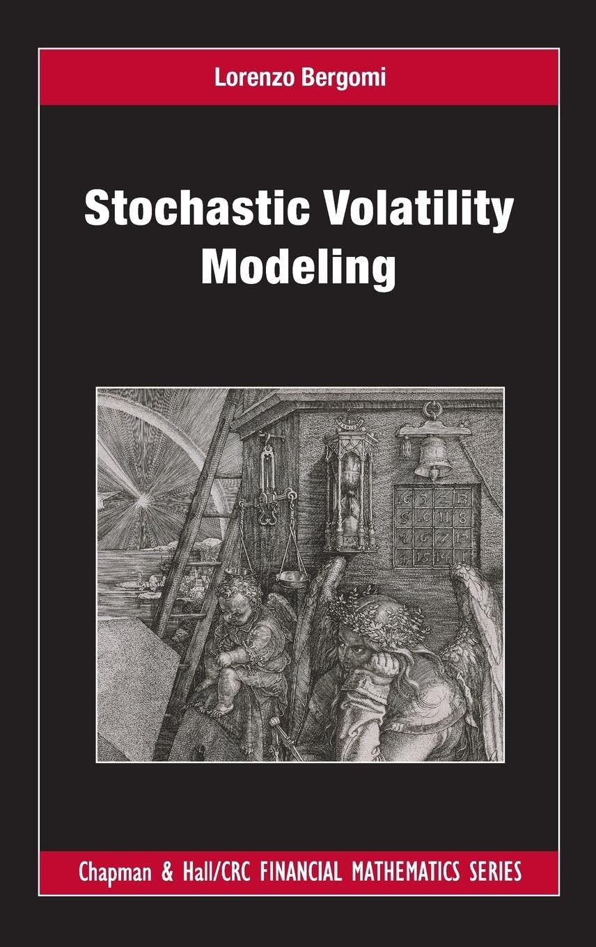 Stochastic Volatility Modeling (Chapman and Hall/CRC Financial Mathematics Series) - Retail Maharaj