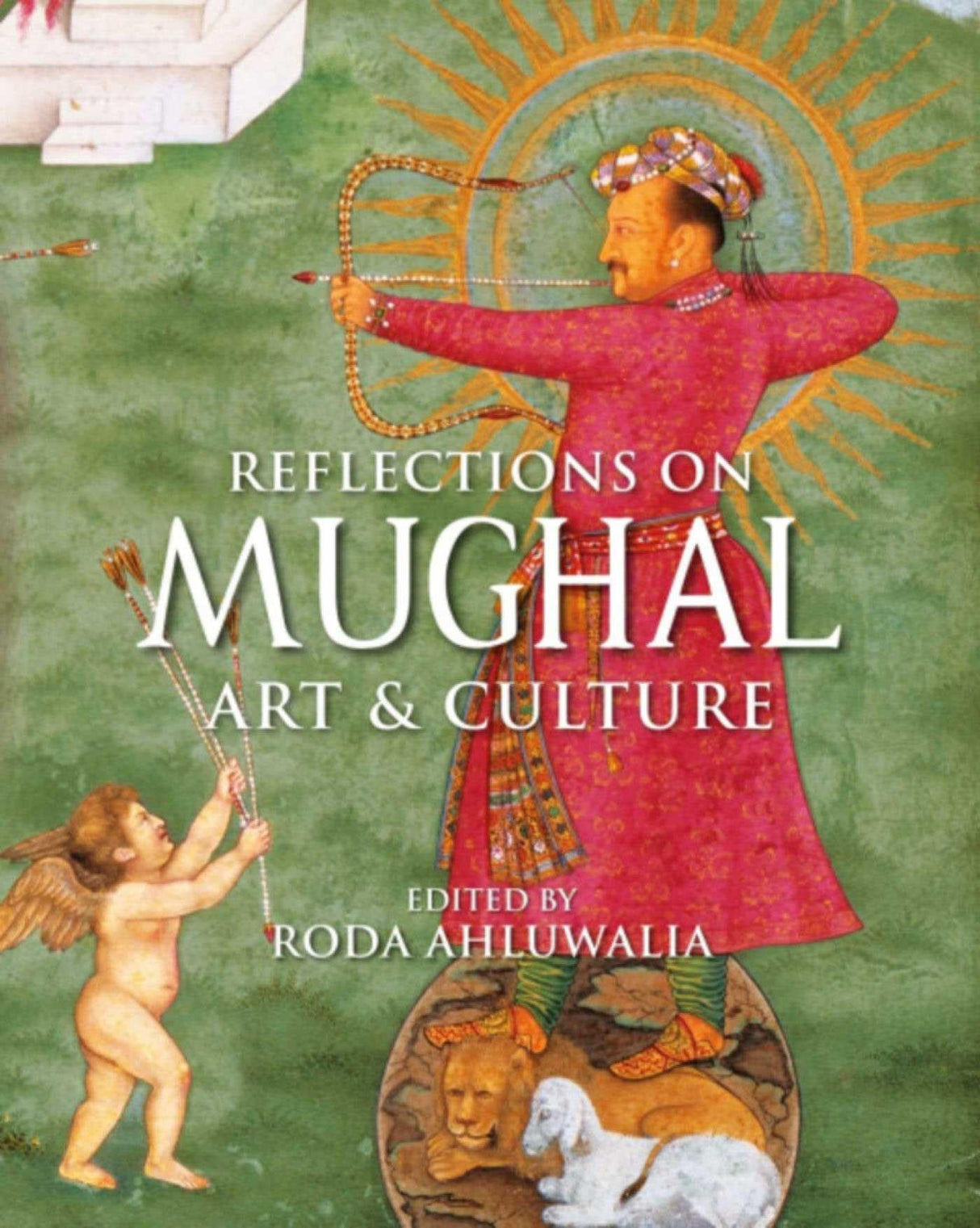 Reflections on Mughal Art & Culture (H.B) - Retail Maharaj
