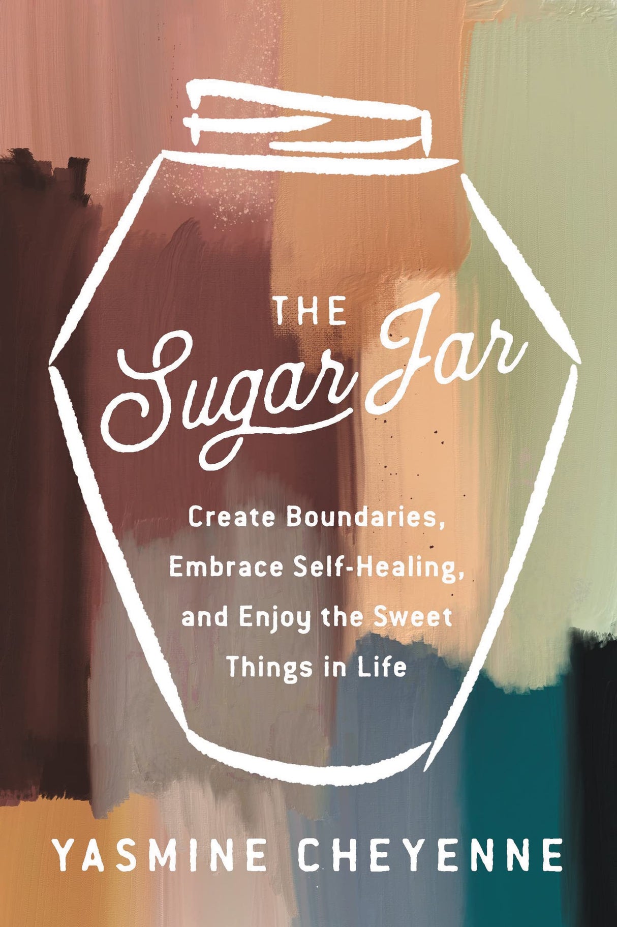 The Sugar Jar: Create Boundaries, Embrace Self-healing, and Enjoy the Sweet Things in Life - Retail Maharaj