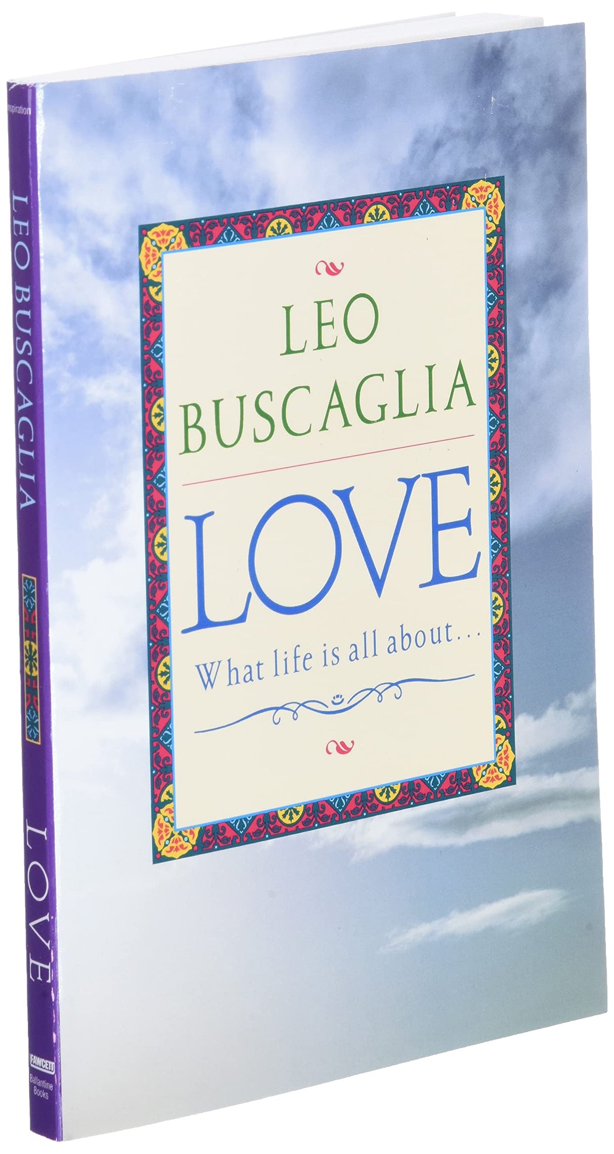 Love: What Life Is All About