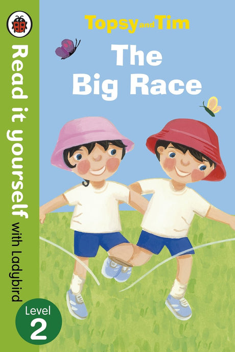 Read It Yourself Topsy and Tim the Big Race: Level 2 Ladybird - Retail Maharaj