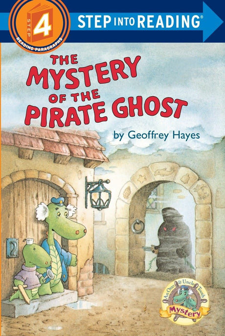 The Mystery of the Pirate Ghost: An Otto & Uncle Tooth Adventure (Step into Reading) - Retail Maharaj