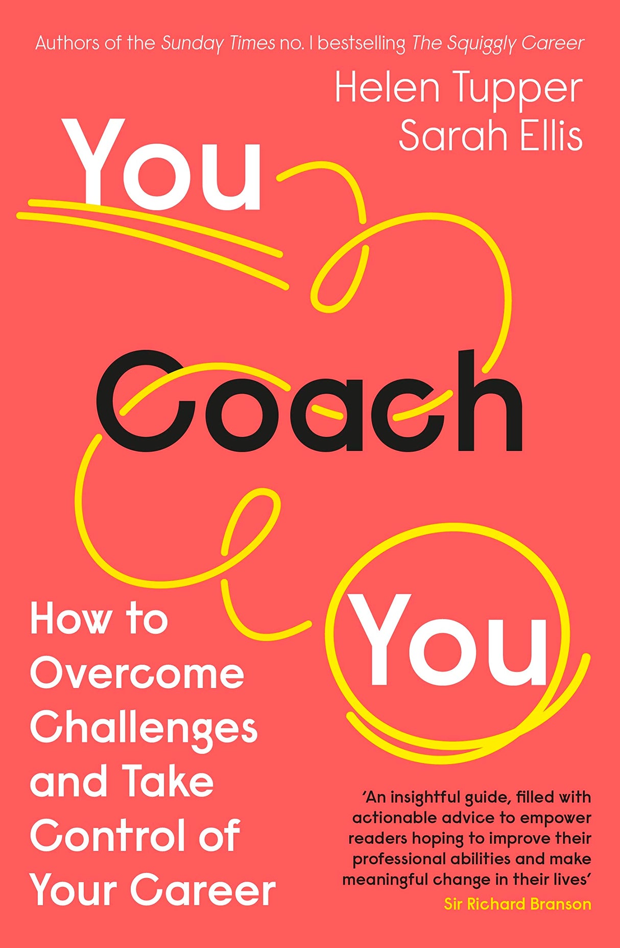 You Coach You: The No.1 Sunday Times Business Bestseller – How to Overcome Challenges and Take Control of Your Career - Retail Maharaj