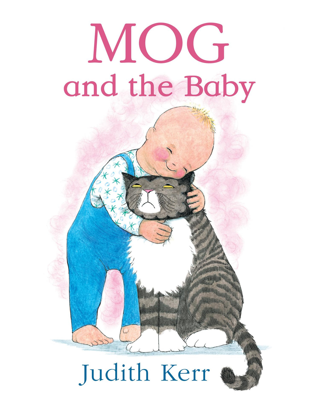 Mog and the Baby: The illustrated adventures of the nation’s favourite cat, from the author of The Tiger Who Came To Tea - Retail Maharaj