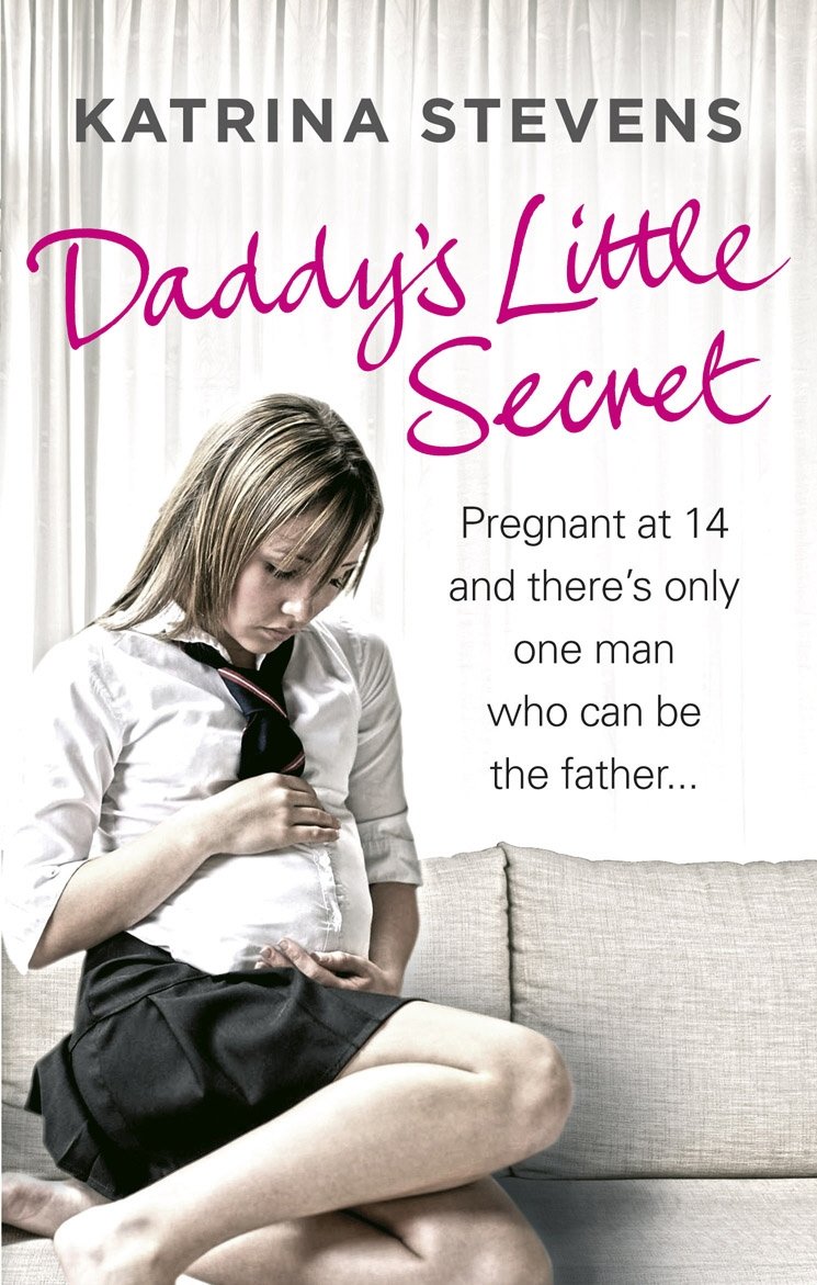 Daddy's Little Secret: Pregnant at 14 and there's only one man who can be the father - Retail Maharaj
