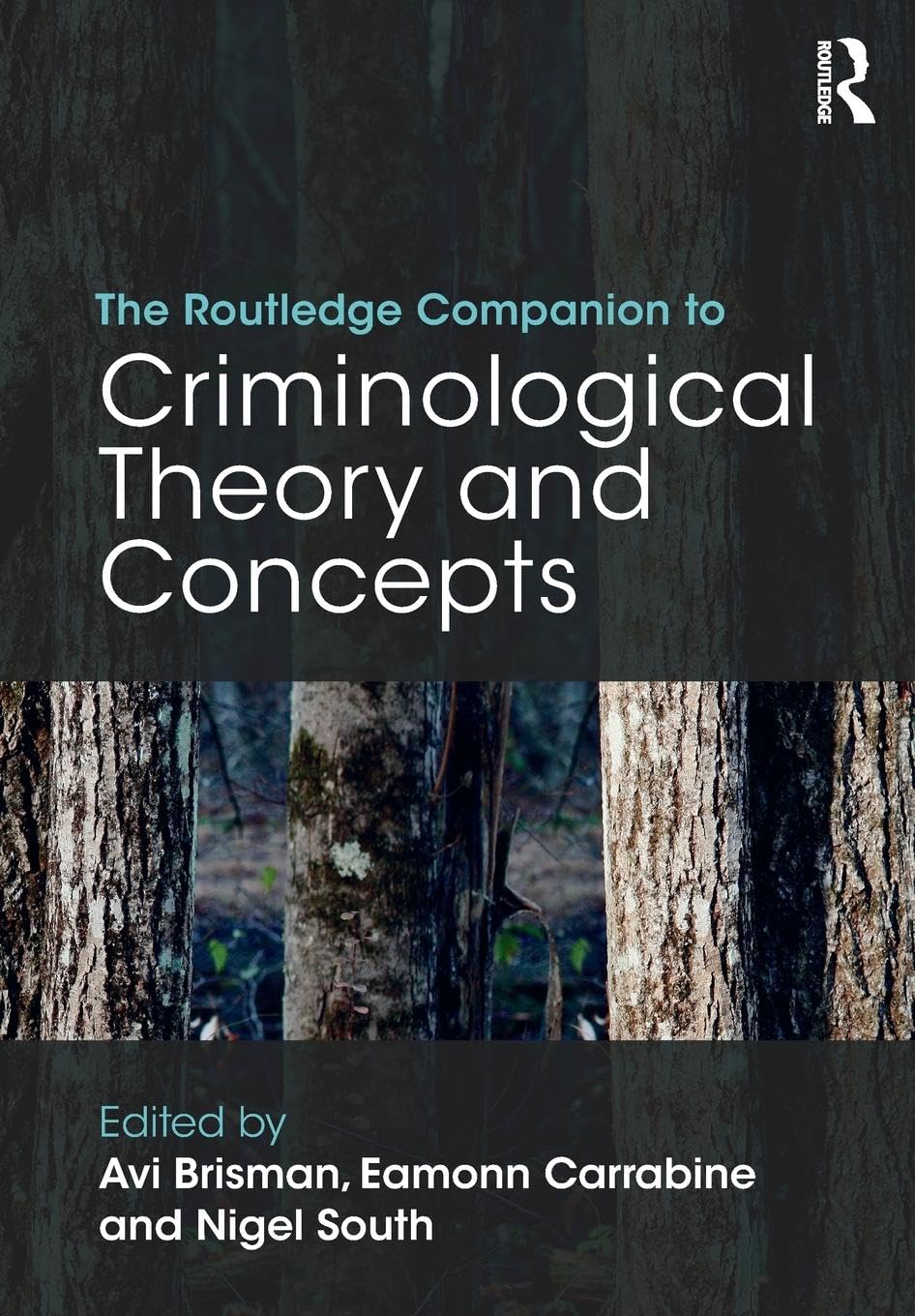 The Routledge Companion to Criminological Theory and Concepts - Retail Maharaj