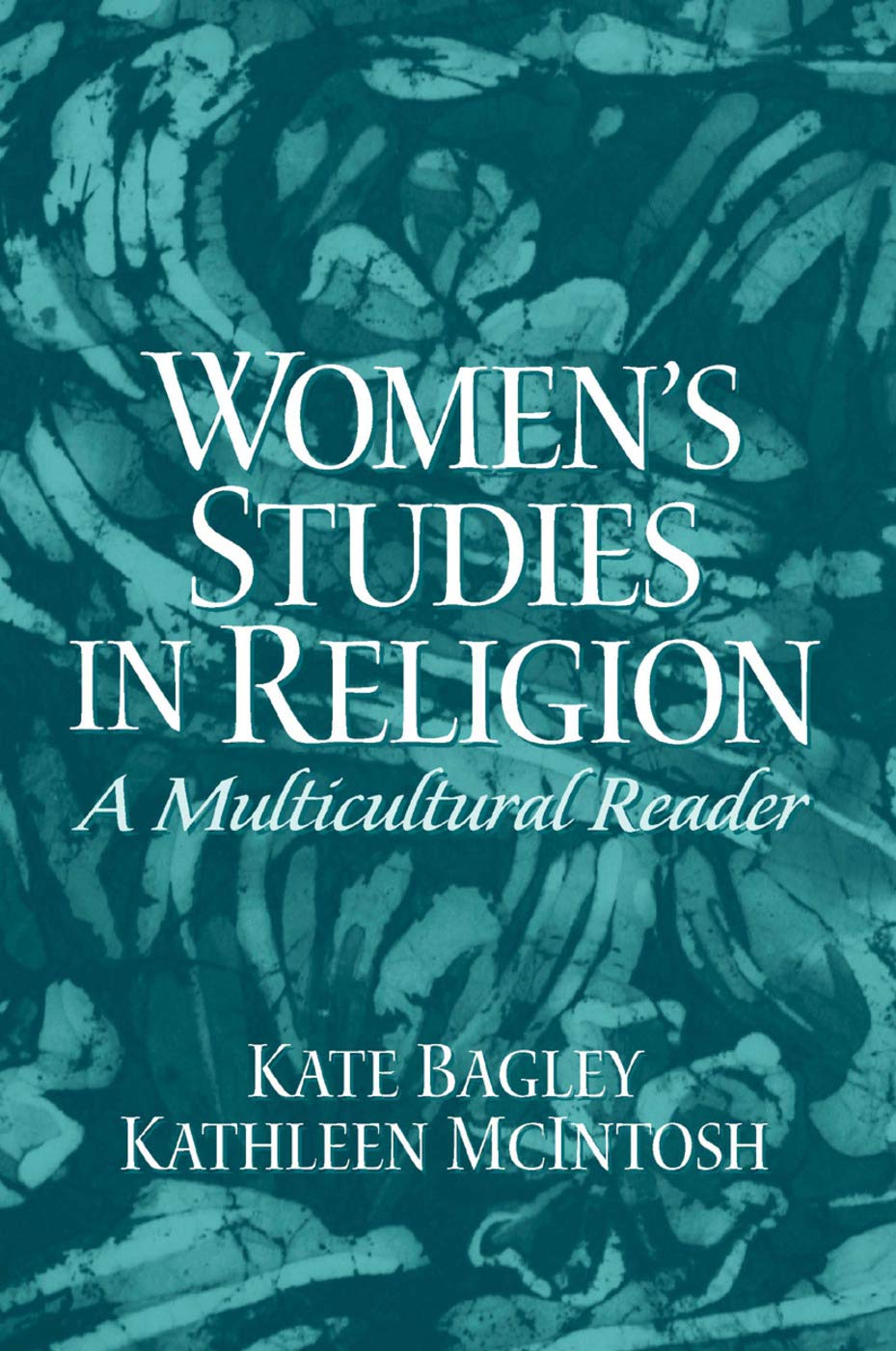 Women's Studies in Religion: A Multicultural Reader - Retail Maharaj