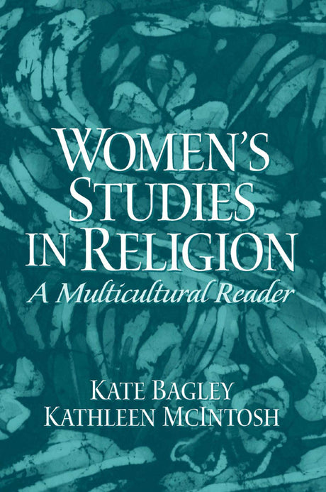 Women's Studies in Religion: A Multicultural Reader - Retail Maharaj
