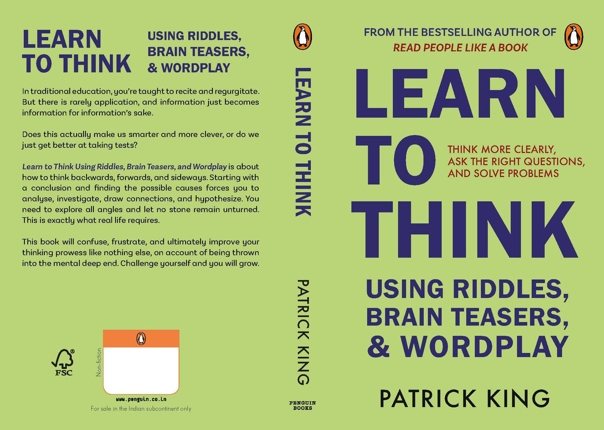 Learn to Think Using Riddles, Brain Teasers, and Wordplay: Think More Clearly, Ask the Right Questions, and Solve Problems - Retail Maharaj