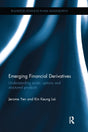 Emerging Financial Derivatives: Understanding exotic options and structured products (Routledge Advances in Risk Management) - Retail Maharaj