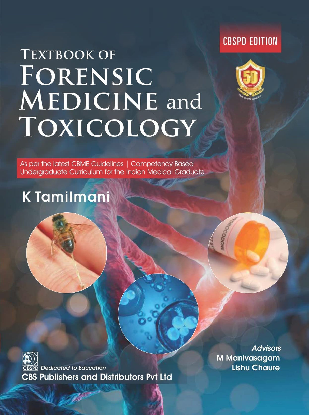 TEXTBOOK OF FORENSIC MEDICINE AND TOXICOLOGY (CBSPD Edition)