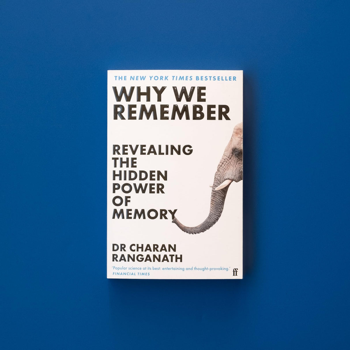 Why We Remember: Revealing the Hidden Power of Memory