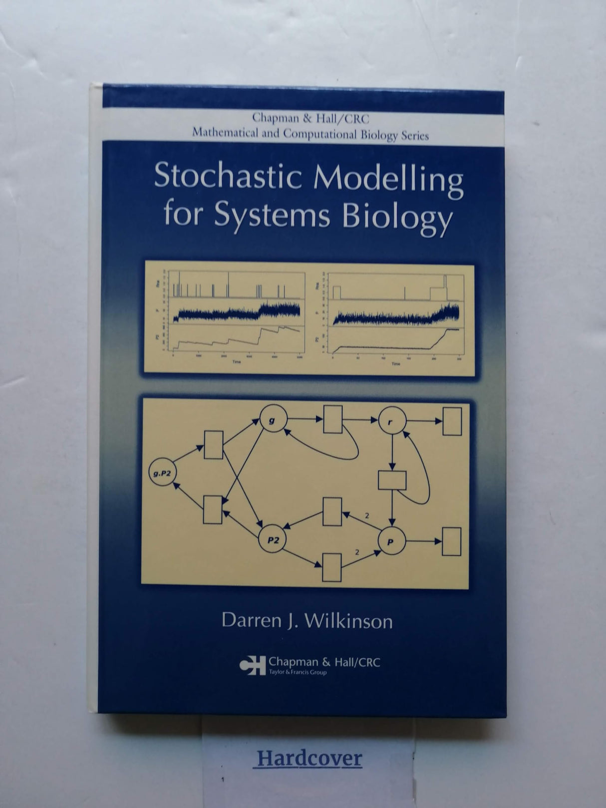 Stochastic Modelling for Systems Biology (Chapman & Hall/CRC Mathematical and Computational Biology) - Retail Maharaj