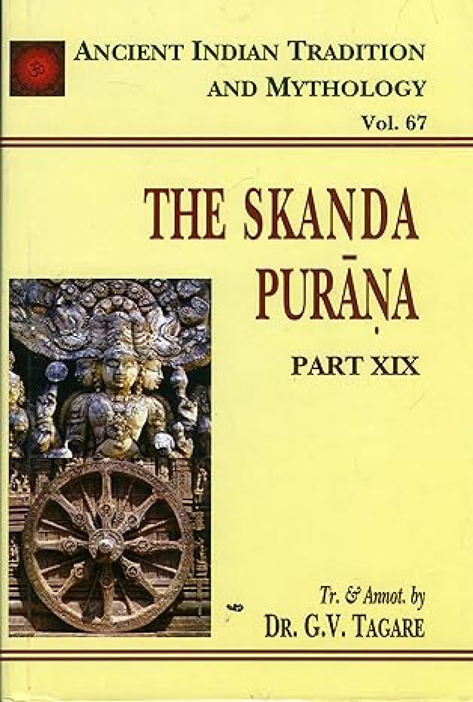 Skanda Purana Part 19: Ancient Indian Tradition and Mythology - Vol. 67 (AITM Vol. 67) - Retail Maharaj