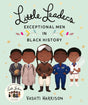 Little Leaders: Exceptional Men in Black History - Retail Maharaj