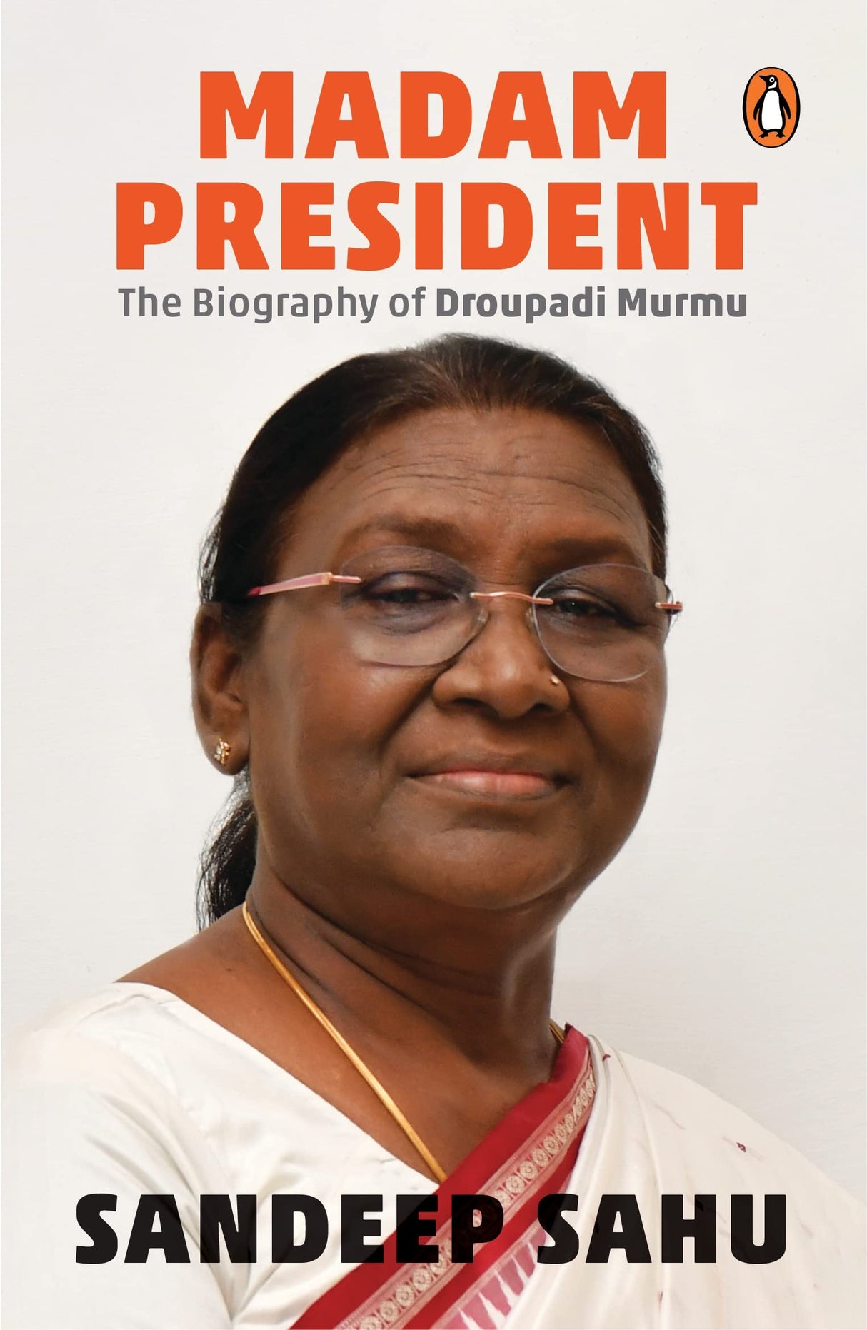 Madam President: The Biography of Droupadi Murmu - Retail Maharaj