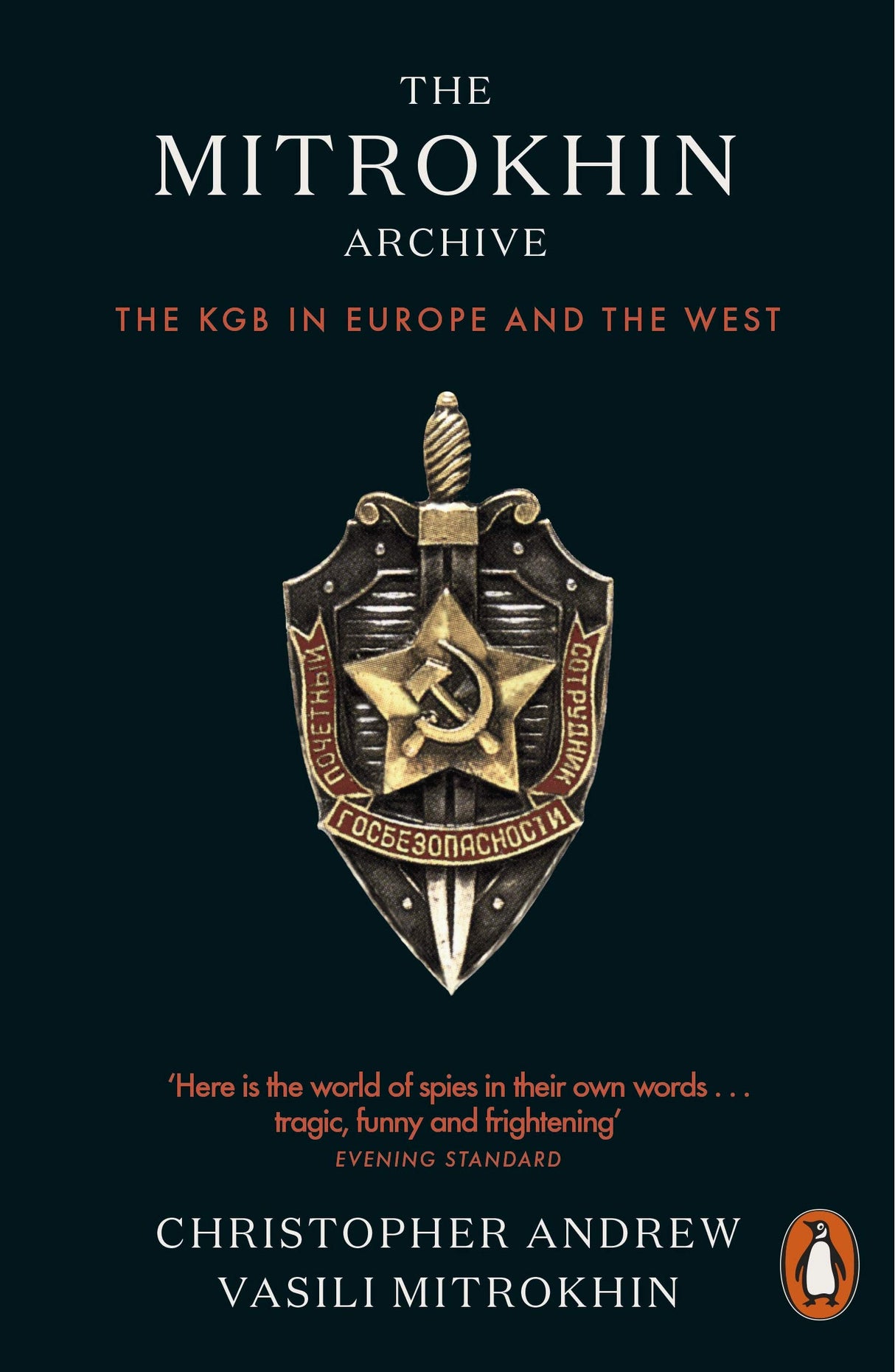 The Mitrokhin Archive: The KGB in Europe and the West (Penguin press history) - Retail Maharaj