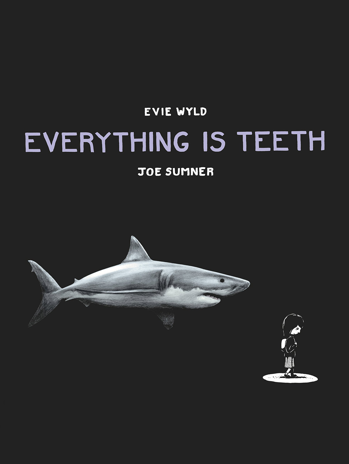 Everything is Teeth (Pantheon Graphic Library) - Retail Maharaj