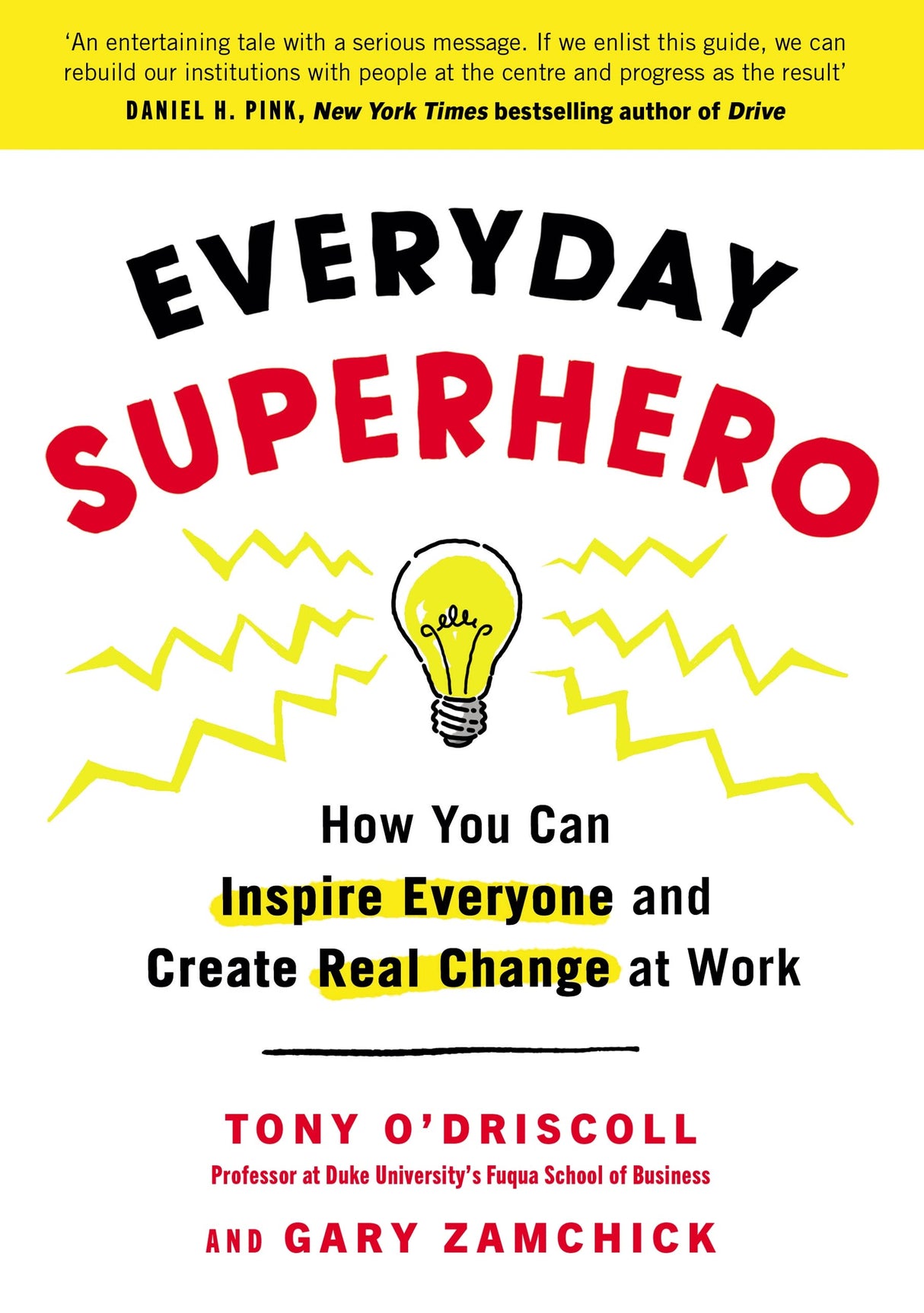 Everyday Superhero: How You Can Inspire Everyone And Create Real Change At Work - Retail Maharaj