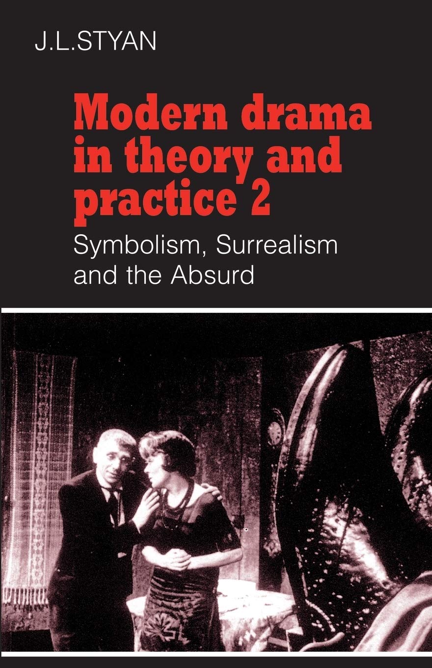 Modern Drama in Theory and Practice: Symbolism and the Absurd (002)