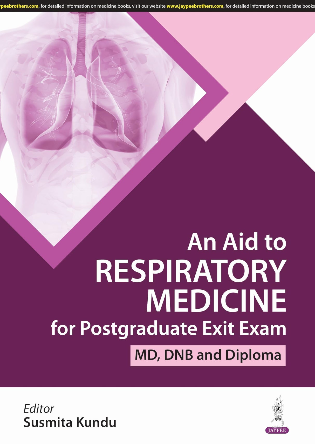 AN AID TO RESPIRATORY MEDICINE FOR POSTGRADUATE EXIT EXAM (MD, DNB AND DIPLOMA)