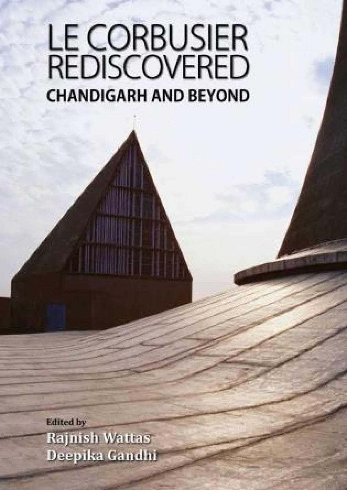 Le Corbusier Rediscovered: Chandigarh and Beyond - Retail Maharaj