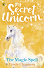 My Secret Unicorn: The Magic Spell - Retail Maharaj