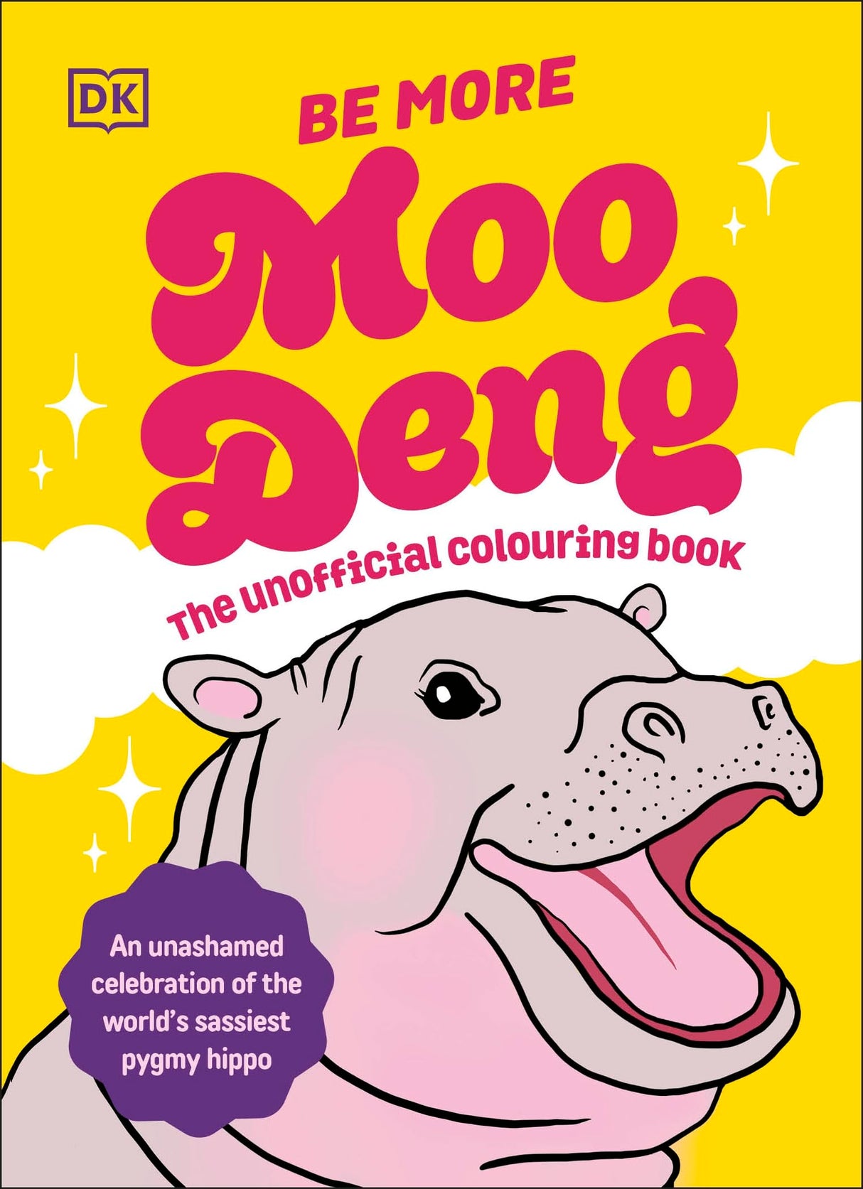 Be More Moo Deng: The Unofficial Colouring Book - Retail Maharaj