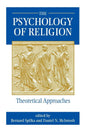 The Psychology of Religion: Theoretical Approaches - Retail Maharaj