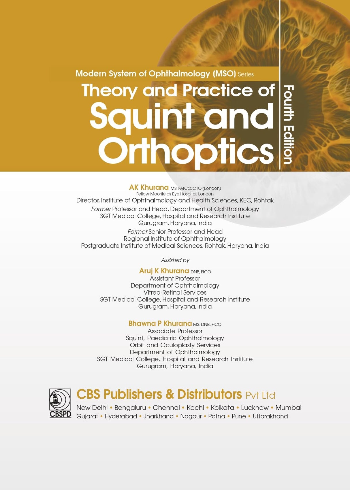 Modern System of Ophthalmology (MSO Series) | Theory and Practice of Squint and Orthoptics, 4/e