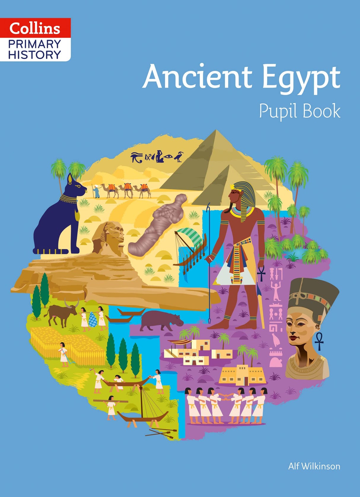 Ancient Egypt Pupil Book (Collins Primary History) - Retail Maharaj