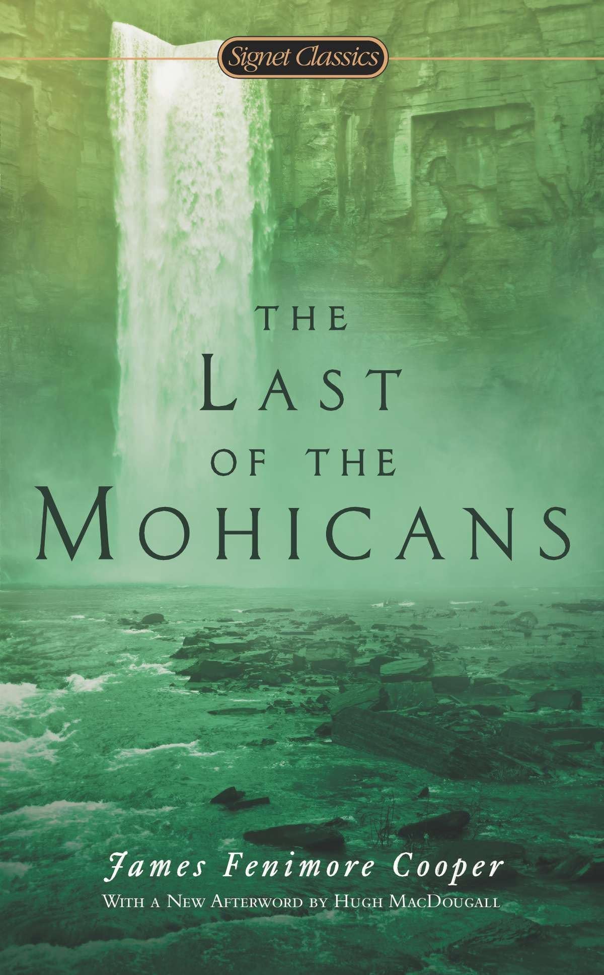 The Last of the Mohicans: A Narrative of 1757 (The Leatherstocking Tales)