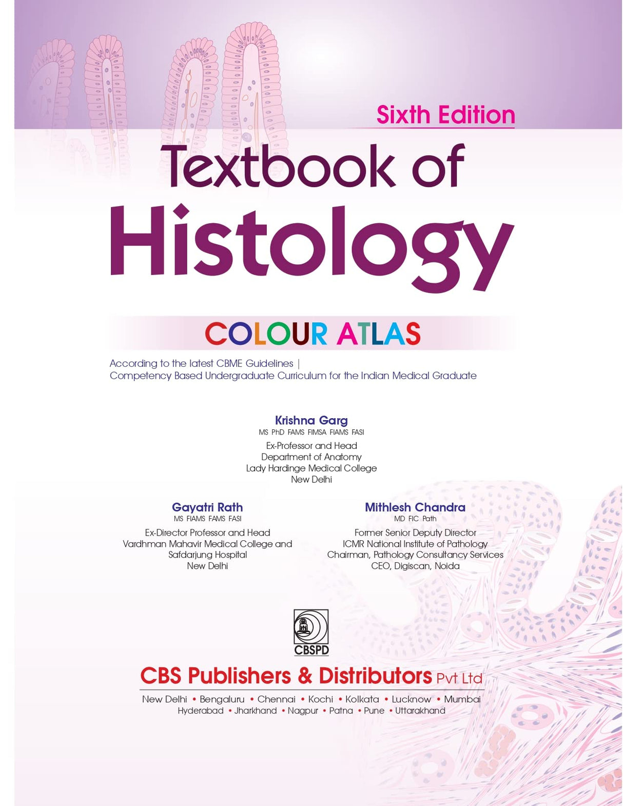 Textbook of Histology COLOUR ATLAS, 6/e