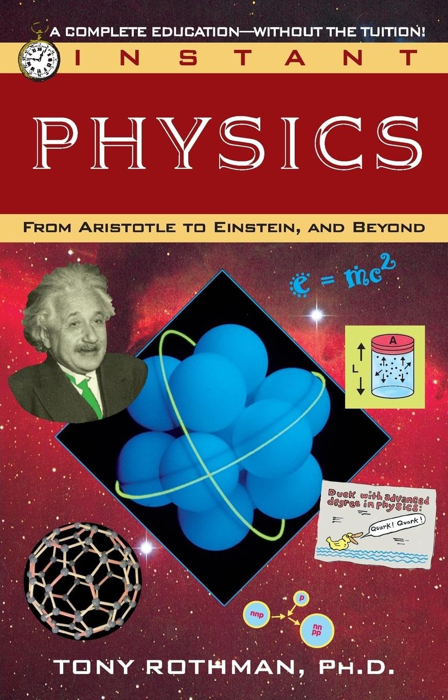 Instant Physics: From Aristotle to Einstein, and Beyond