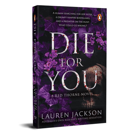 Die For You: A Steamy Vampire Romance Full of Secrets, Survival, and a Love Worth Dying For - Retail Maharaj