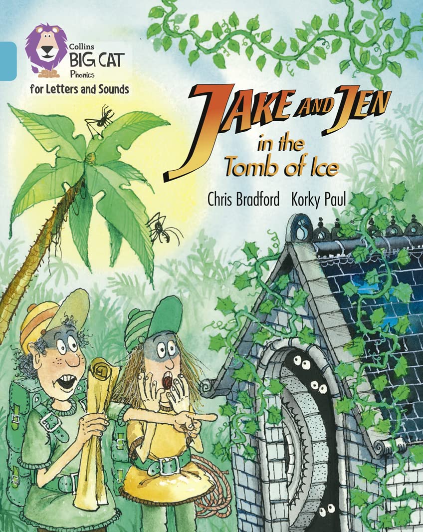 Jake and Jen in the Tomb of Ice: Band 07/Turquoise (Collins Big Cat Phonics for Letters and Sounds) - Retail Maharaj