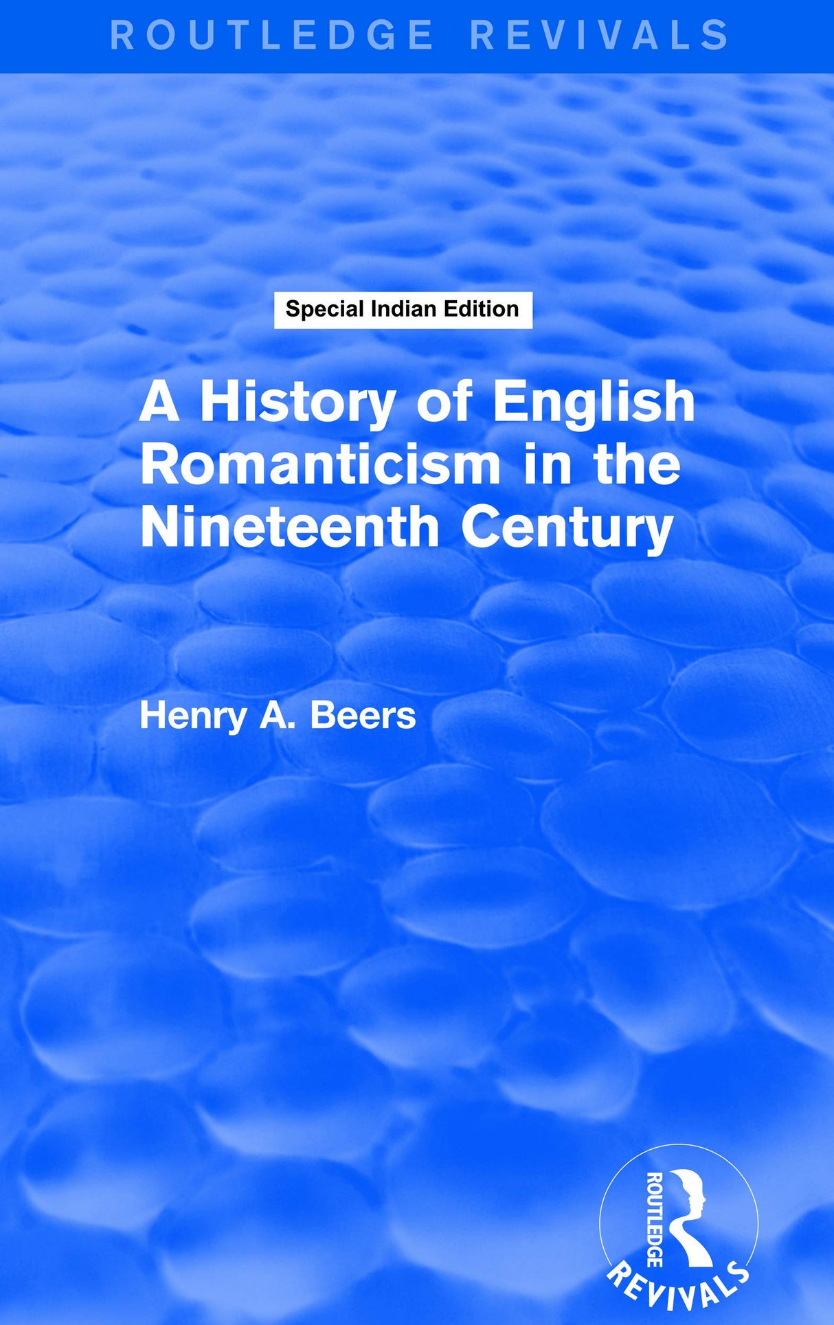 A History of English Romanticism in the Nineteenth Century (Routledge Revivals) - Retail Maharaj