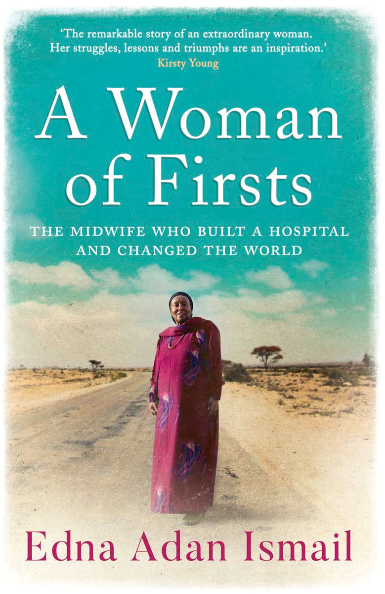 A Woman of Firsts: The true story of the midwife who built a hospital