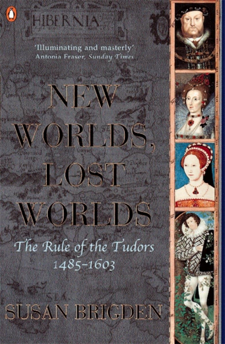 The Penguin History of Britain: New Worlds, Lost Worlds:The Rule of the Tudors 1485-1630 - Retail Maharaj