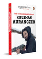 The Extraordinary Life of Rifleman Aurangzeb: A True Story of Valor, Sacrifice & Patriotism | Indian Army | Biographies & War Stories - Retail Maharaj