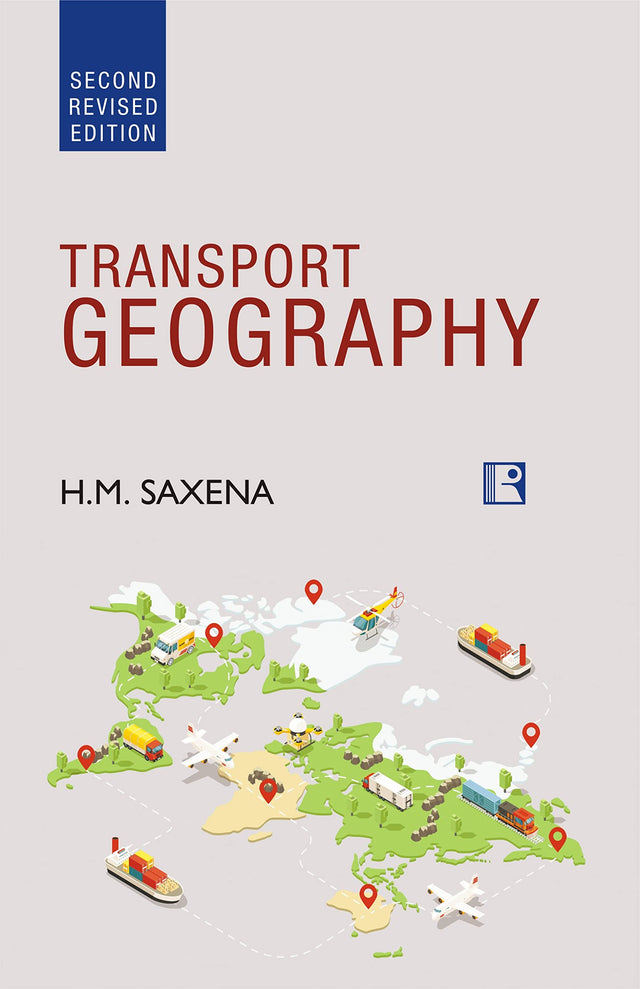 TRANSPORT GEOGRAPHY - Revised Second Edition - Retail Maharaj
