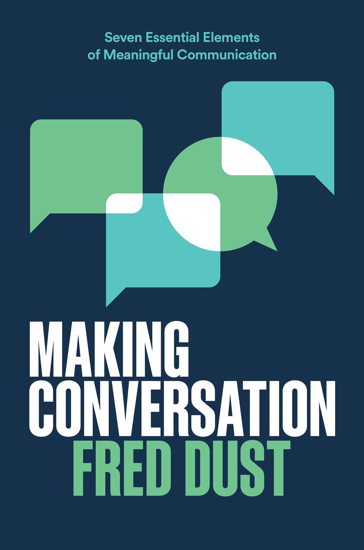 Making Conversation : Seven Essential Elements of Meaningful Communication - Retail Maharaj