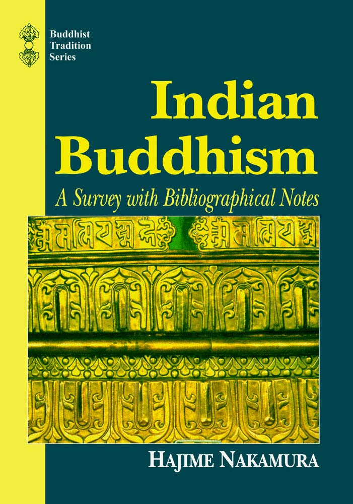 Indian Buddhism: A Survey With Bibliographical Notes (Buddhist Tradition Series) - Retail Maharaj