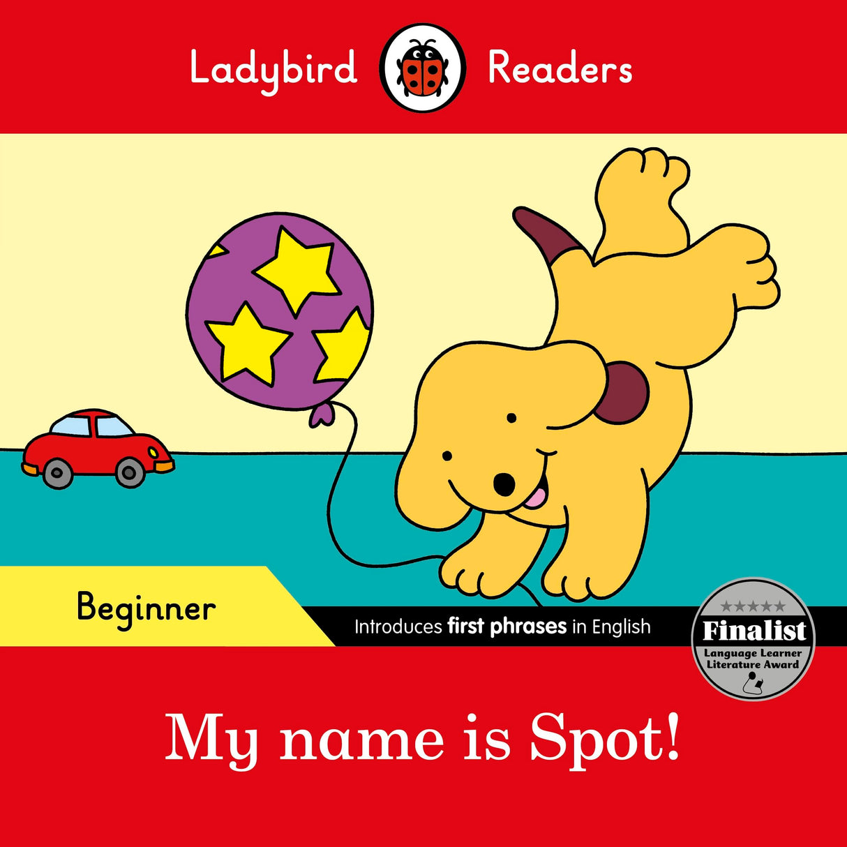 My name is Spot! - Ladybird Readers Beginner Level - Retail Maharaj