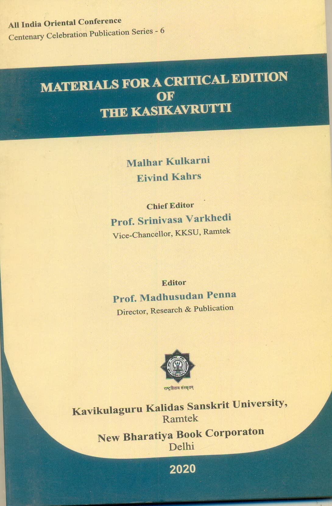 Materials For A Critical Edition of the Kasikavritti - Retail Maharaj