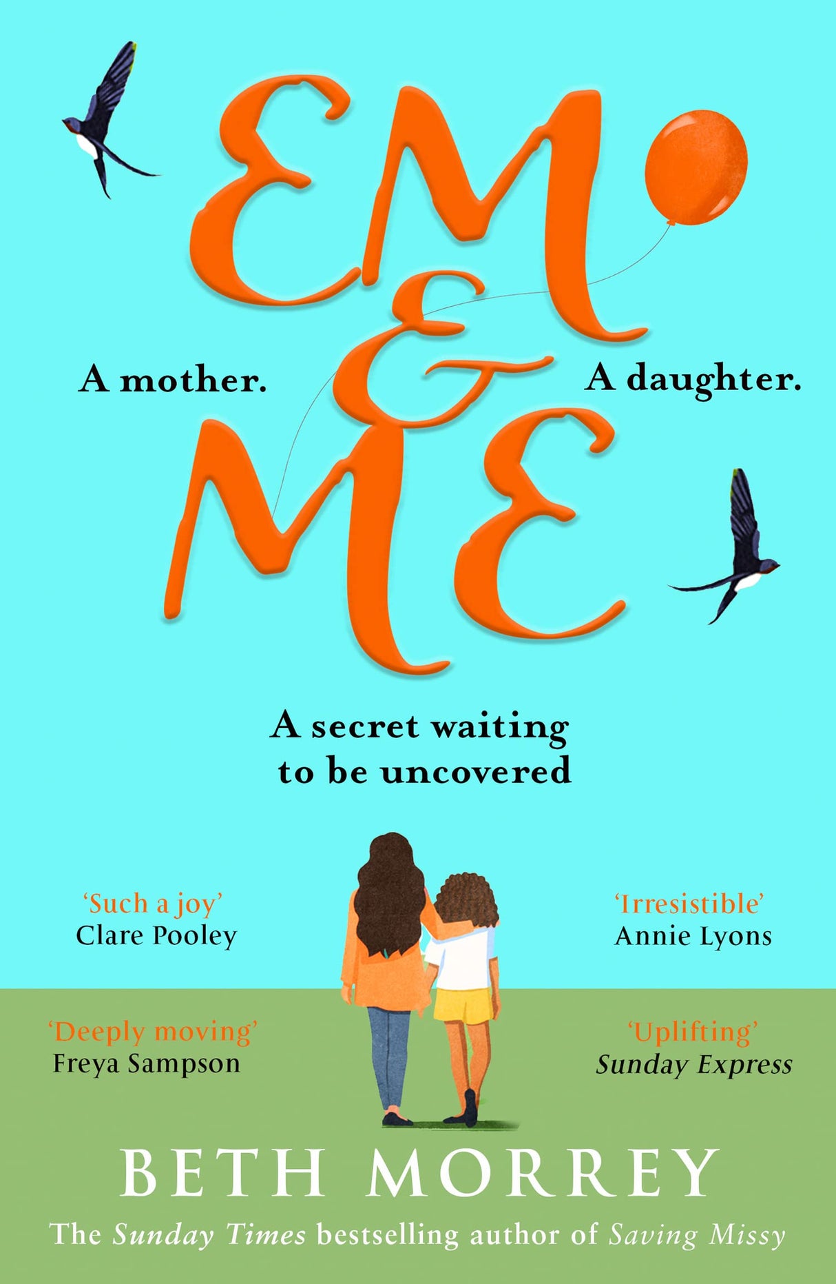 Em & Me: An heartwarming and life-affirming novel from the Sunday Times bestselling author of Saving Missy - Retail Maharaj